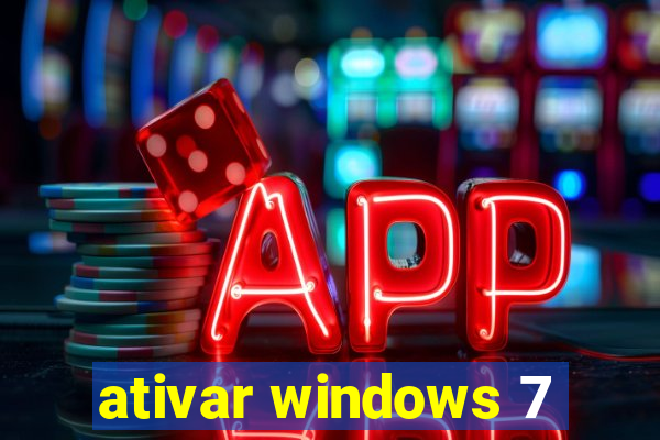 ativar windows 7